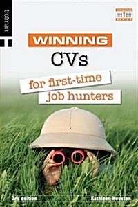 Winning CVs for First Time Job Hunters (Paperback)