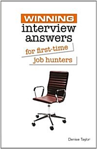 Winning Interview Answers for First-Time Job Hunters (Paperback)
