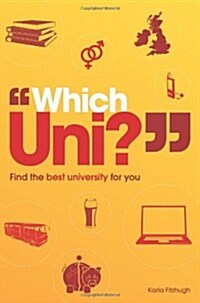 Which Uni? Find the Best University for You (Paperback)