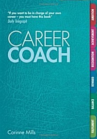 Career Coach : Your Personal Workbook for a Better Career (Paperback)
