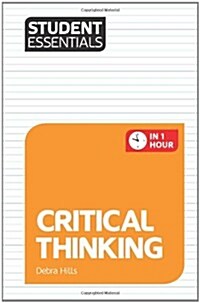 Student Essentials: Critical Thinking (Paperback)