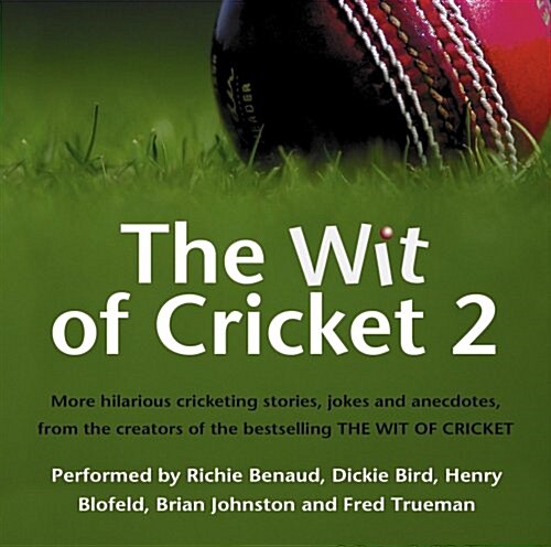 Wit of Cricket 2 (CD-Audio, Unabridged ed)