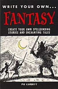 Write Your Own Fantasy (Paperback)