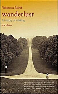 Wanderlust : A History of Walking (Paperback)