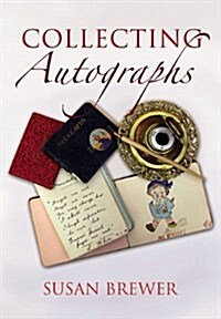 Collecting Autographs (Paperback)