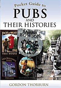 Pocket Guide to Pubs and Their Histories (Paperback)