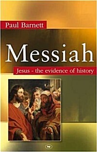 Messiah : Jesus - The Evidence of History (Paperback)