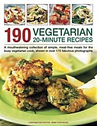 190 Vegetarian 20 Minute Recipes (Paperback)