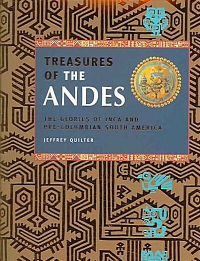 Treasures of the Andes (Hardcover)
