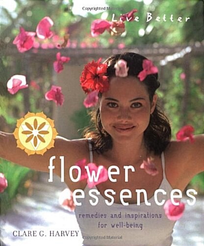 Flower Essences (Paperback)