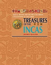 Treasures of the Incas New Edn (Paperback)