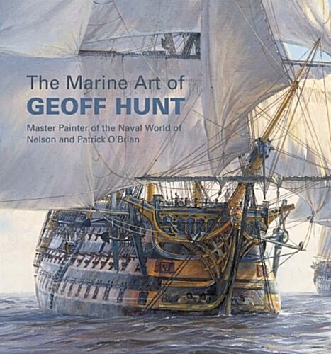 MARINE ART OF GEOFF HUNT (Paperback)