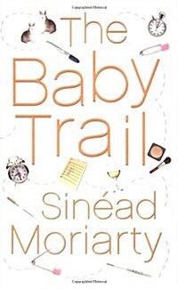 The Baby Trail : Emma and James, Novel 1 (Paperback)