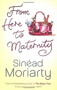 From Here to Maternity : Emma and James, Novel 3 (Paperback)