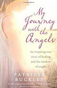 My Journey with the Angels (Hardcover)