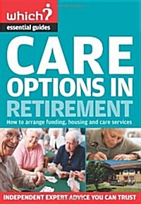 Care Options in Retirement (Paperback)