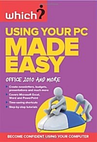 Using Your PC Made Easy : Office 2010 and More (Paperback)