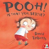 Pooh! is That You, Bertie? (Paperback)