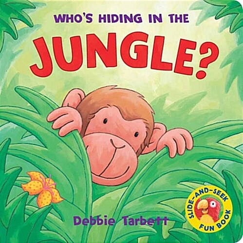 Whos Hiding in the Jungle (Board Book)