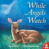 While Angels Watch (Paperback)