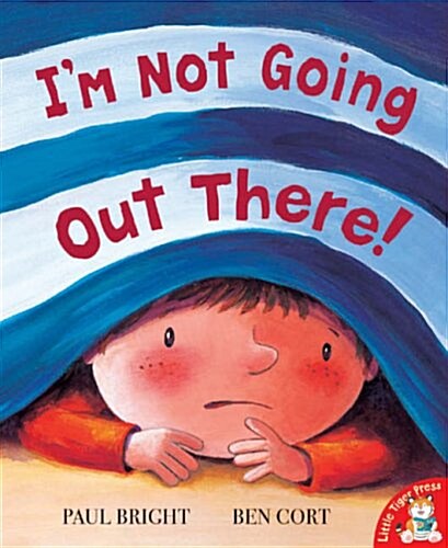 Im Not Going Out There! (Paperback)