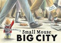 Small Mouse Big City (Paperback)