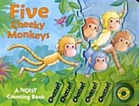 Five Cheeky Monkeys (Board Book)