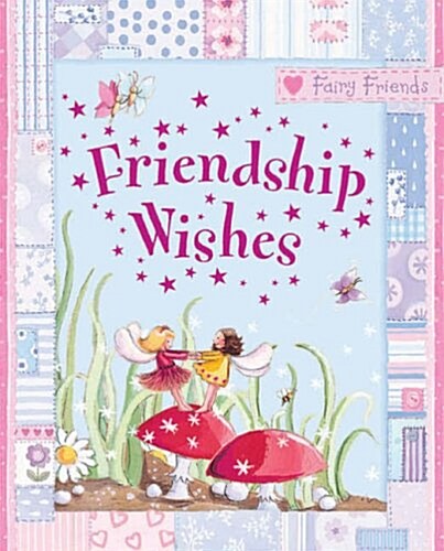 Friendship Wishes (Hardcover)