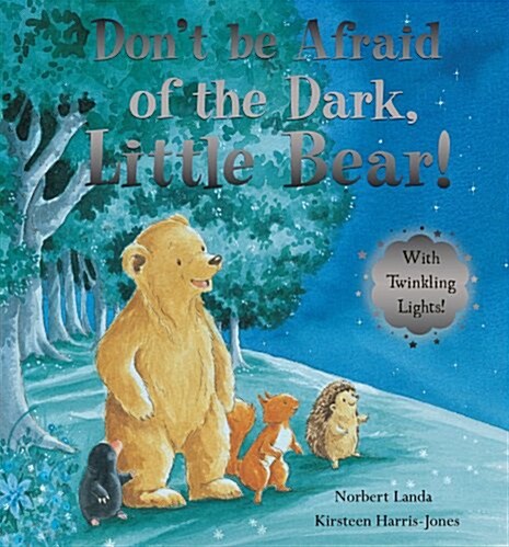 [중고] Dont be Afraid of the Dark, Little Bear! (Hardcover)