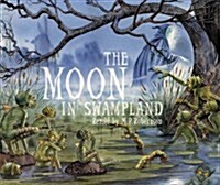 Moon in Swampland (Paperback)
