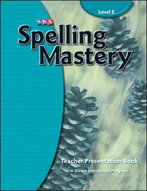 Spelling Mastery Level E, Teacher Materials (Spiral, 4)