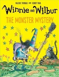 Winnie and Wilbur: The Monster Mystery (Hardcover)