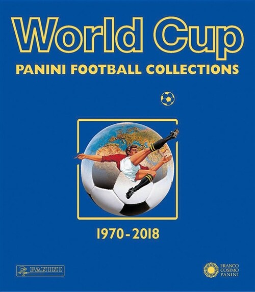 World Cup 1970-2018: Panini Football Collections (Paperback)