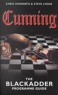 Cunning...Blackadder Programme Guide (Paperback, TV tie in ed)