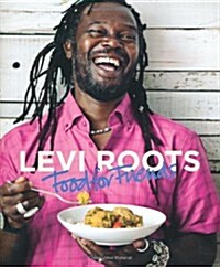 Levi Roots Food for Friends (Hardcover)