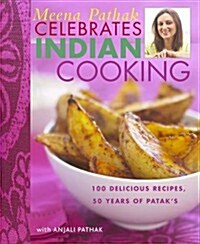 Meena Pathak Celebrates Indian Cooking (Paperback)