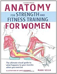 Anatomy and Strength Training for Women (Hardcover)