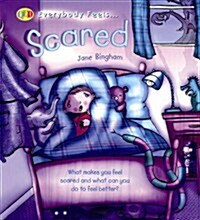 Everybody Feels Scared (Paperback)