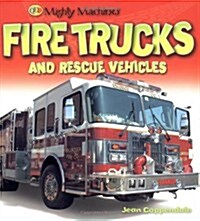 Fire Trucks and Rescue Vehicles (Paperback)