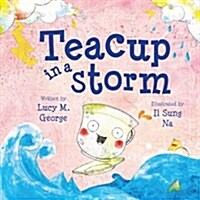 Teacup in a Storm (Paperback)