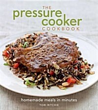 Pressure Cooker Cookbook (Hardcover)