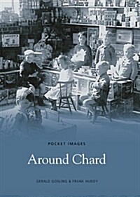 Around Chard: Pocket Images (Paperback)