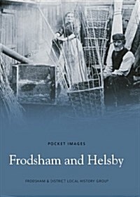 Frodsham and Helsby: Pocket Images (Paperback)