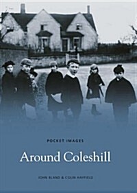 Around Coleshill (Paperback)