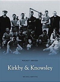 Kirkby and Knowsley: Pocket Images (Paperback)