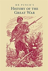 Mr Punchs History of the Great War (Paperback)