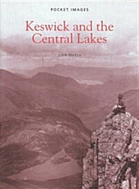 Keswick and the Central Lakes (Paperback)