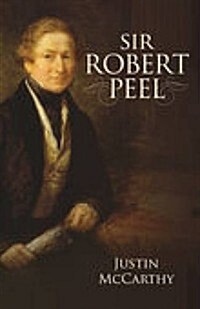 Sir Robert Peel (Paperback)