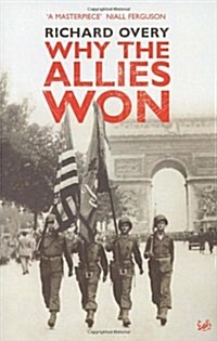 Why the Allies Won (Paperback)