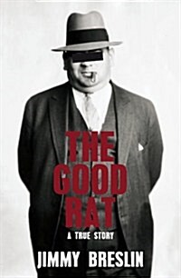 The Good Rat : A True Mafia Story (Paperback)